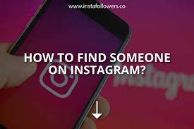 How to Find Someone on Instagram 2021