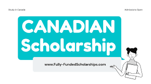 Steps to Getting a Scholarship to Travel to Canada for Free